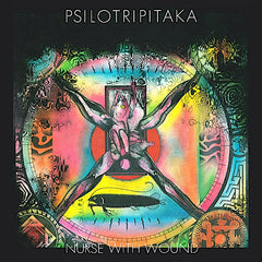 Nurse With Wound | Psilotripitaka (Comp.) | Album