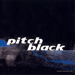 Pitch Black | Electronomicon | Album