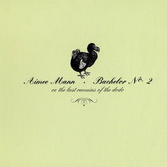 Aimee Mann | Bachelor No. 2 (Or, the Last Remains of the Dodo) | Album
