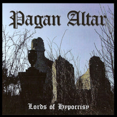 Pagan Altar | The Lords of Hypocrisy | Album