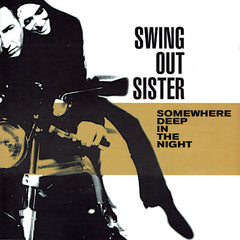 Swing Out Sister | Somewhere Deep in the Night | Album