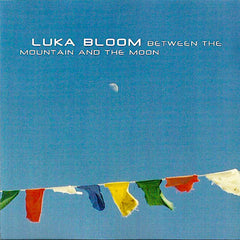 Luka Bloom | Entre la montagne et la lune | Album