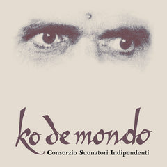 Consorzio Suonatori Indipendenti | Ko de mondo | Album