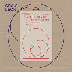 Craig Leon | Anthology of Interplanetary Folk Music Vol. 2 | Album