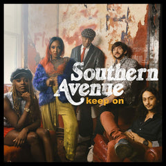 Southern Avenue | Keep On | Album