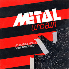 Metal Urbain | Les hommes morts sont dangereux (Comp.) | Album