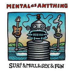 Mental As Anything | Surf &amp; Mull &amp; Sex &amp; Fun (Comp.) | Album
