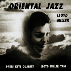 Lloyd Miller | Oriental Jazz | Album