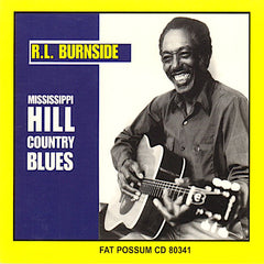 RL Burnside | Blues du Mississippi Hill Country | Album