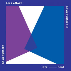 Blue Effect | Nová syntéza | Album