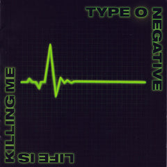 Type O Negative | Life is Killing Me | Album