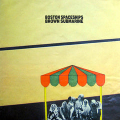 Boston Spaceships | Brown Submarine | Album