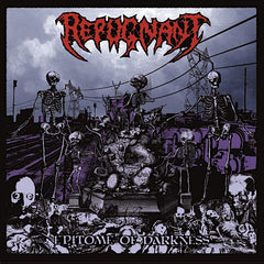 Repugnant | Epitome of Darkness | Album