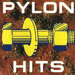 Pylon | Hits (Comp.) | Album