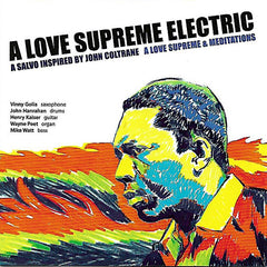 ヘンリー・カイザー | A Love Supreme Electric | アルバム