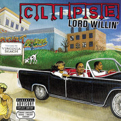 Clipse | Lord Willin' | Album