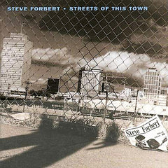 Steve Forbert | Streets of This Town | Album