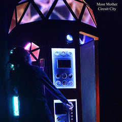 Moor Mother | Circuit City | Album