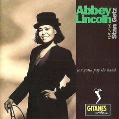 Abbey Lincoln | Il faut payer le groupe | Album