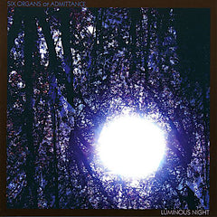 Six Organs Of Admittance | Luminous Night | Album