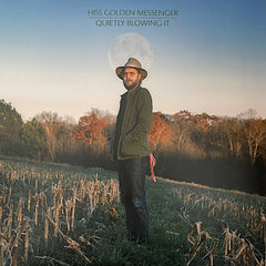 Hiss Golden Messenger | Quietly Blowing It | Album
