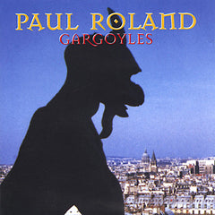 Paul Roland | Gargoyles | Album