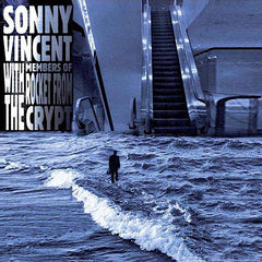 Sonny Vincent | Sonny Vincent With Members of Rocket From the Crypt | Album