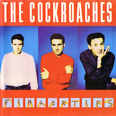 The Cockroaches | Fingertips | Album
