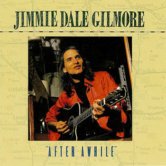 Jimmie Dale Gilmore | Après un certain temps | Album