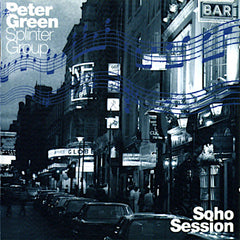 Peter Green | Soho Session (w/ Splinter Group) | Album