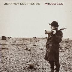 Jeffrey Lee Pierce | Wildweed | Album