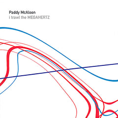 Paddy McAloon | I Trawl The Megahertz | Album