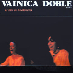 Vainica Doble | El tigre del Guadarrama | Album