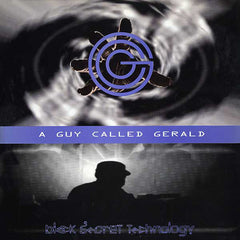 A Guy Called Gerald | Black Secret Technology | Album