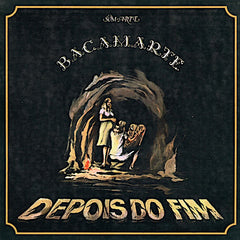 Bacamarte | Depois do fim | Album