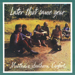 Ian Matthews | Later That Same Year (w/ Matthews Southern Comfort) | Album