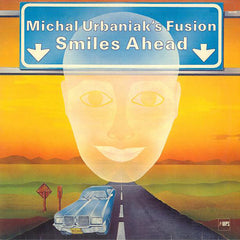 Michal Urbaniak | Smiles Ahead | Album