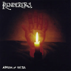 The Renderers | A Dream of The Sea | Album