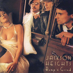 Jackson Heights | Bump 'n' Grind | Album