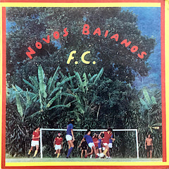 Novos Baianos | Novos Baianos F.C. | Album