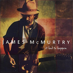 James McMurtry | It Had to Happen | Album