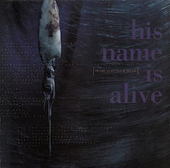 His Name is Alive | Home is in Your Head | Album
