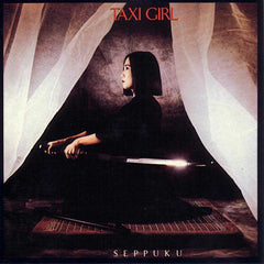 Taxi Girl | Seppuku | Album