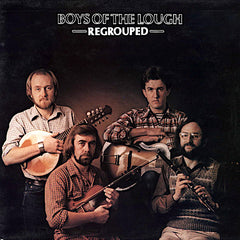Boys of the Lough | Regrouped | Album