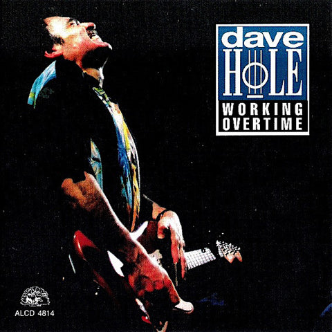 Dave Hole | Working Overtime | Album-Vinyl