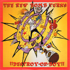 New Bomb Turks | !!Destroy-Oh-Boy!! | Album
