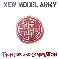 New Model Army | Thunder and Consolation | Album
