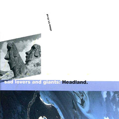 Sad Lovers and Giants | Headland | Album