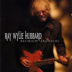 Ray Wylie Hubbard | Delirium Tremolos | Album