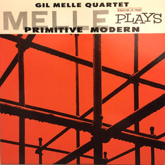 Gil Mellé | Melle Plays Primitive Modern | Album